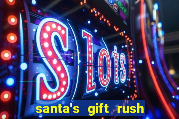 santa's gift rush demo pg